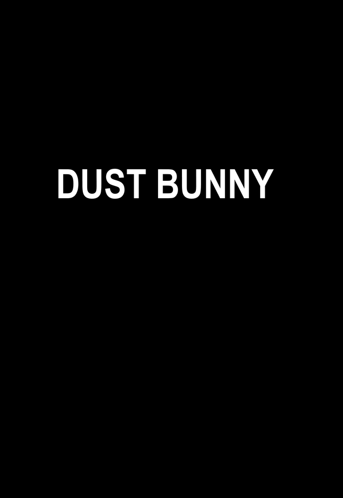 Dust Bunny