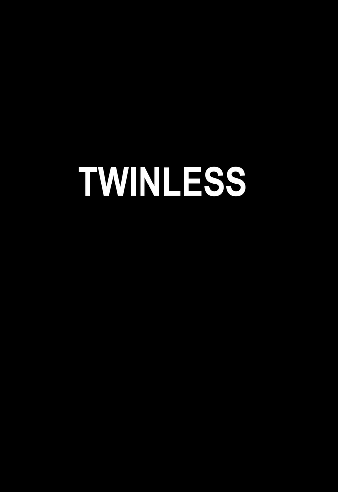 Twinless