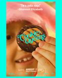 Cookie Queens Shannon-Elizabeth Character Poster Courtesy of Roadside Attractions